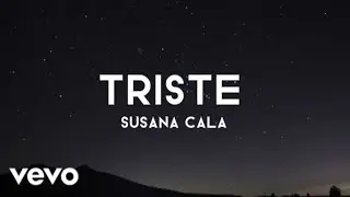 Susana Cala - Triste (Letra)