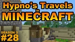 Hypno's Travels In Minecraft S3E28: Experiment and Expansion