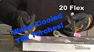 Introduction to Water Cooled TIG Torches