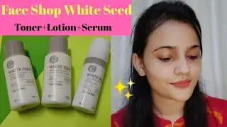 #Short l Face Shop White Seed Kit l 3 Step Skin Care ✨l Face Shop One Brand l Tiny Makeup Update