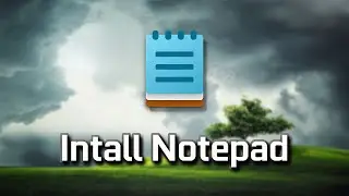 How To Install/Reinstall Notepad On Windows 11/10 PC [2026]