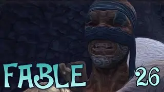 FABLE ANNIVERSARY Walkthrough Gameplay Ep 26 - 