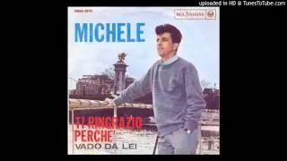 Michele - Ti ringrazio perché (1964)