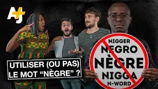 &ldquo;N&Eacute;GRO&rdquo;, &ldquo;N&Egrave;GRE&rdquo;, &ldquo;NIGGA&rdquo; : A-T-ON LE DROIT D'UTILISER CES MOTS ?