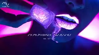 Symphonic Waves (Original Mix) &bull; #NMG & #SoftDeep