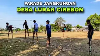 Parade Jangkungan Desa Lurah Cirebon ❗️