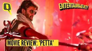 Movie Review: 'Petta' | The Quint