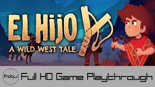 El Hijo - Full Game Playthrough (No Commentary)