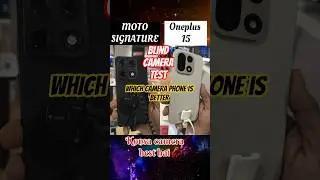 Unbeatable camera phones💸 Moto signature💥Oneplus15💥 #motorola #oneplus #ytshorts #cameratest #shorts