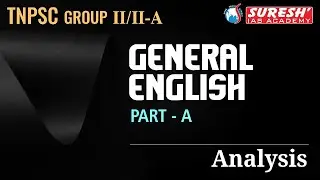 GENERAL ENGLISH | PART-A ANALYSIS | TNPSC | GROUP-II/IIA | Suresh IAS Academy