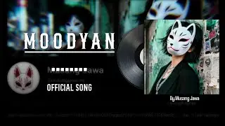 MOODYAN【Official Lyrics Video】