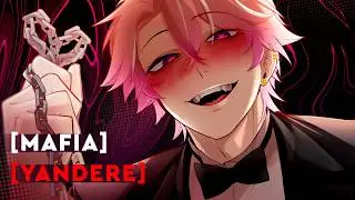 You're Mine Now | ASMR RP | [M4A] [Mafia] [Yandere]