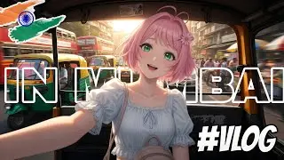 AI Anime Vlog &ndash; Sakura in Mumbai | First Time Exploring India