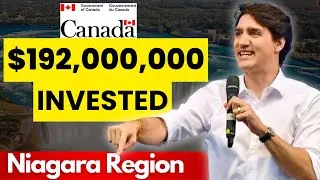 Canadian Government Invests MILLIONS into the Niagara Region