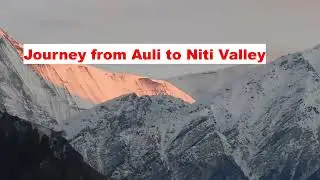 Auli to Niti Valley pure Himalayan magic 🏔️Vlog|#Auli#NitiValley #OffbeatTravel #snowtrip