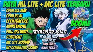 Data ML Lite + MC Lite 500MB Full Event Patch Hxh Versi 1.9.42.1034.1 | Mobile Legends Bang Bang