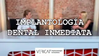 La especialización en la implantología dental inmediata con la Dra. Della Nave de Clínicas Vericat