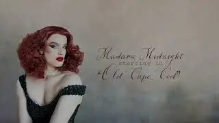Madame Midnight / Old Cape Cod