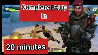 how to complete faug level in 20 minutes || faug game tips and tricks