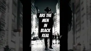 Are the Men in Black Real  #aliencoverup  #meninblack  #ufoキャッチャー