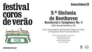 Festival Coros de Ver&atilde;o Opening Concert | Symphony No. 9, Beethoven