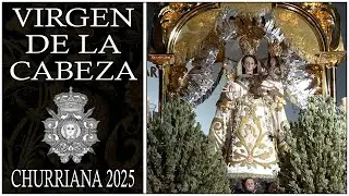 Bajada VIRGEN de la CABEZA - CHURRIANA 2025