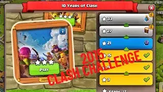 2015 Clash challenge🎉🎉🎉! 10 years of clash anniversary challenge! 10 years Anniversary celebrating