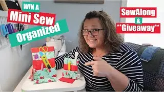 Mini Sew Organized | Tutorial and Giveaway | Sewing Caddy with Frame | Sewing Gift Tutorial
