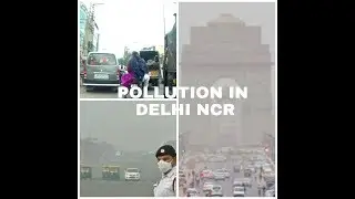 Pollution In Delhi - NCR