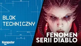 O fenomenie serii Diablo po premierze Diablo IV