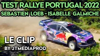 Test Rallye Portugal 2022 - S&eacute;bastien Loeb - Isabelle Galmiche - Ford Puma Rally1