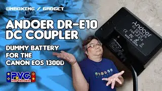 Currently Tinkering: Using a Dummy Battery for the Canon EOS 1300D (Tagalog/English)