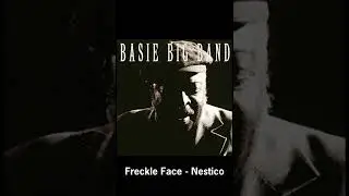 Basie SHOUT CHORUS - Freckle Face #basie