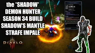 the *SHADOW* DEMON HUNTER BUILD in DIABLO 3 SEASON 34 - STRAFE IMPALE SHADOW'S MANTLE BUILD
