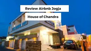 REVIEW HOUSE OF CHANDRA 5, REKOMENDASI AIRBNB DI JOGJA UNTUK LIBURAN KELUARGA