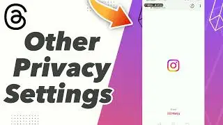 How to Other Privacy Settings on threads