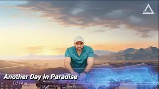 DJ Paul - Another Day in Paradise x World Hold On