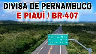Imagens a&eacute;reas da Divisa de Pernambuco e Piau&iacute; pela BR-407 sentido a Picos-PI