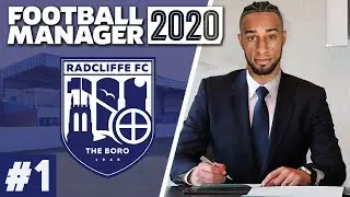 Football Manager Road to Glory Episode 1 Radcliffe FC #FM20