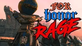 For Honor RageQuit Compilation