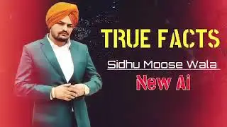 TRUE FACTS SIDHUMOOSEWALA SONG🎵#sidhumosewala #punjabisong #music #song #sidhurecords #newsong #jatt