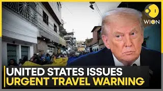 US Urges Citizens To Leave Venezuela Immediately Amid Militia Threats | WION