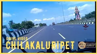 Chilakaluripet 4k Drive Video || Andhra Pradesh  India || #DriveWitUs