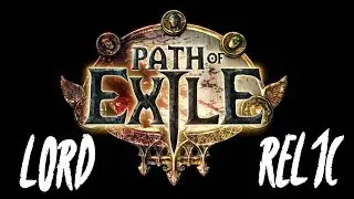 L0rd Rel1c - Path of Exile