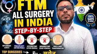 Ftm all surgery process in india