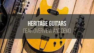 Heritage Guitars gear overview and demo