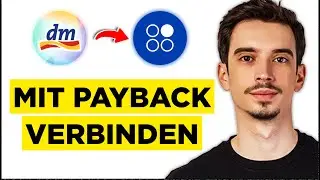 DM App mit Payback Verbinden (2026) - Schritt f&uuml;r Schritt Anleitung