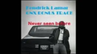 Unreleased Kendrick Lamar Song &ndash; GNX