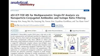 A Lens on Secret Messengers : sEV-ICP-TOF-MS for Single Extracellular Vesicle Analysis