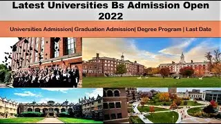 Latest Universities Admission Open 2022| Undergraduate BS Admission March| Universities Admission